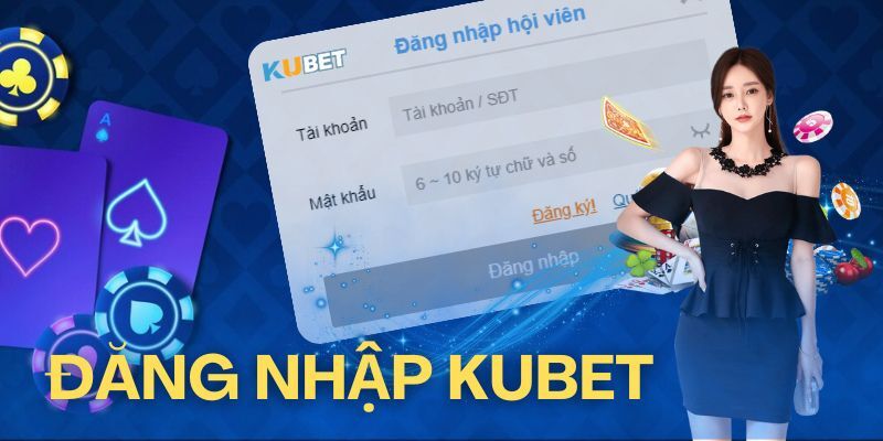 dang-nhap-kubet11