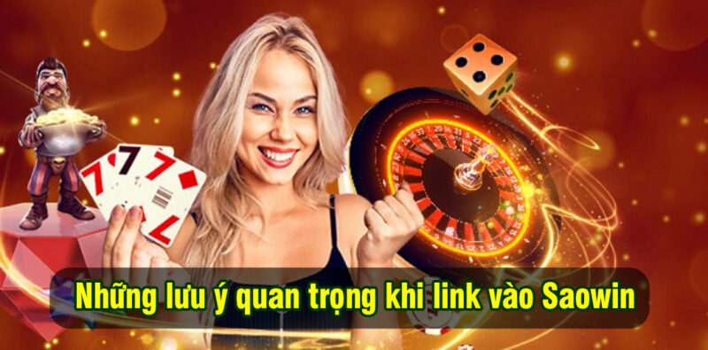 link-vao-saowin-luu-y