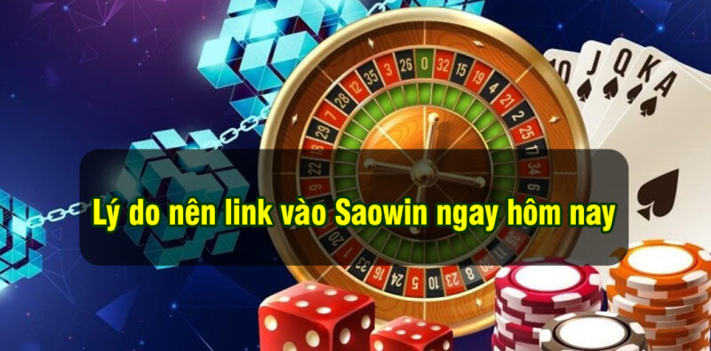 link-vao-saowin-ly-do